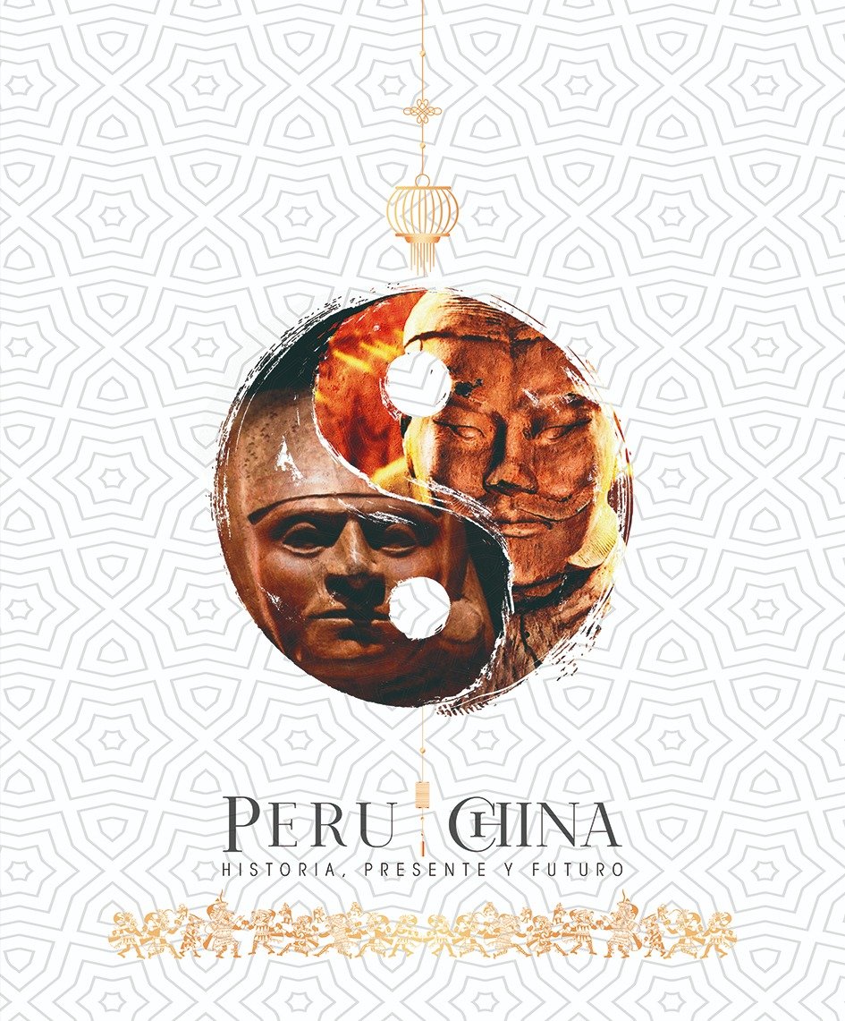 Perú-China: pasado, presente y futuro